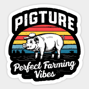 Pigture perfect farming vibes - retro style funny pun Sticker